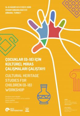 14-15 Kasım Çocuklar İçin Kültürel Miras Çalışmaları Çalıştayına Katılıyoruz